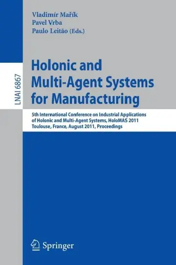 Cover of Holonic and Multi-Agent Systems for Manufacturing