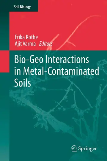 Cover of Bio-Geo Interactions in Metal-Contaminated Soils