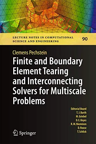 Cover of Finite and Boundary Element Tearing and Interconnecting Solvers for Multiscale Problems