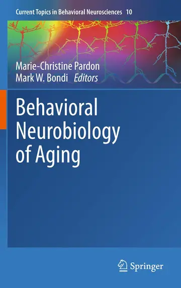 Cover of Behavioral Neurobiology of Aging