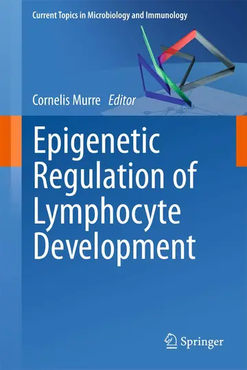 Cover of Epigenetic Regulation of Lymphocyte Development