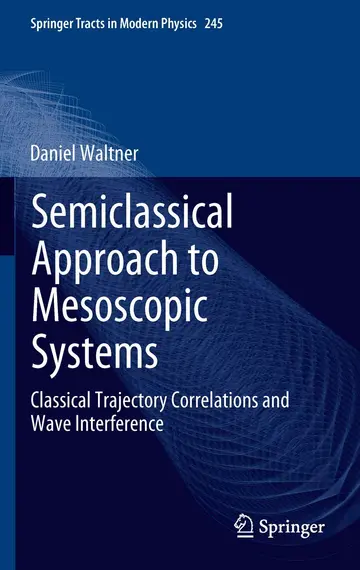 Cover of Semiclassical Approach to Mesoscopic Systems