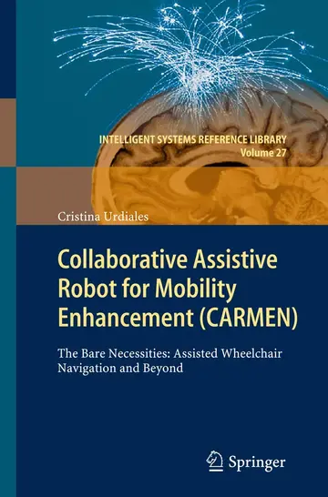 Cover of Collaborative Assistive Robot for Mobility Enhancement (CARMEN)