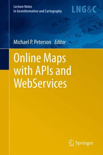 Cover of Online Maps with APIs and WebServices