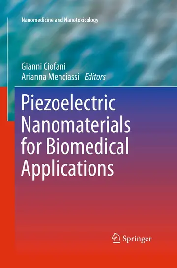 Cover of Piezoelectric Nanomaterials for Biomedical Applications