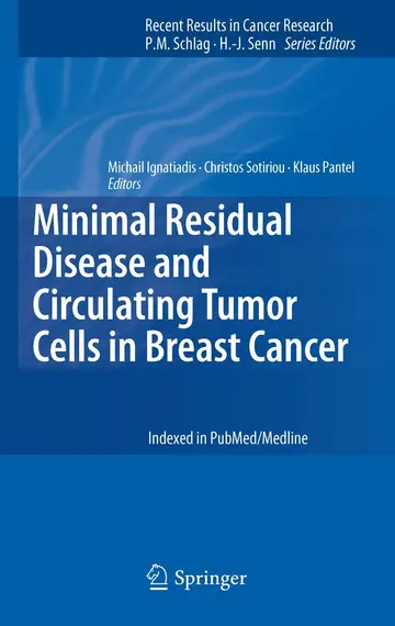 Cover of Minimal Residual Disease and Circulating Tumor Cells in Breast Cancer