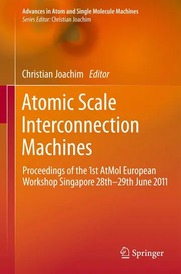 Cover of Atomic Scale Interconnection Machines