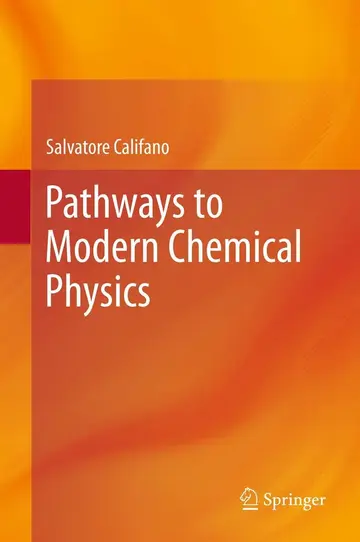 Cover of Pathways to Modern Chemical Physics