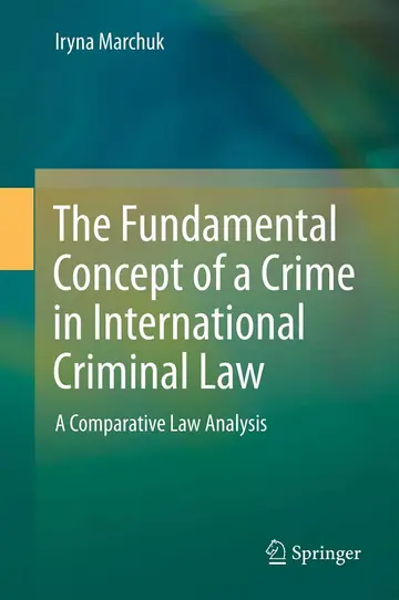 Cover of The Fundamental Concept of Crime in International Criminal Law