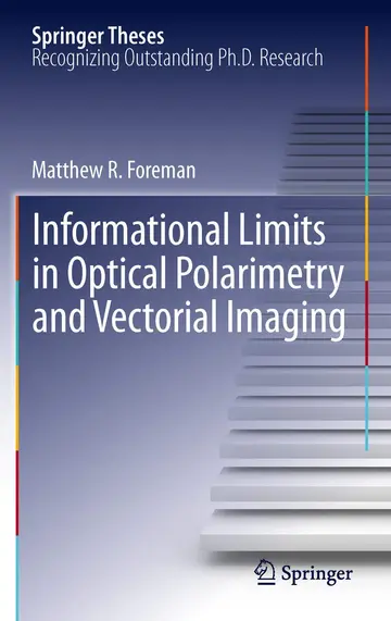 Cover of Informational Limits in Optical Polarimetry and Vectorial Imaging