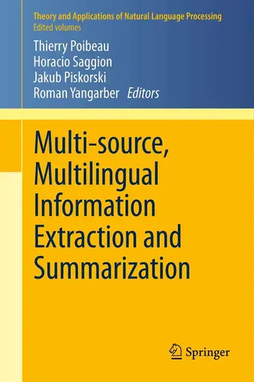 Cover of Multi-source, Multilingual Information Extraction and Summarization