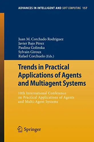 Cover of Trends in Practical Applications of Agents and Multiagent Systems
