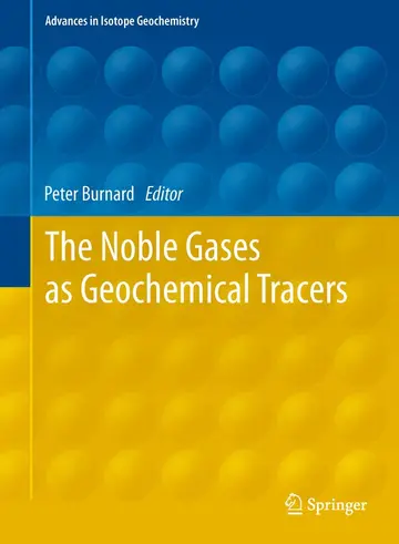 Cover of The Noble Gases as Geochemical Tracers