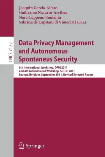 Cover of Data Privacy Management and Autonomous Spontaneus Security
