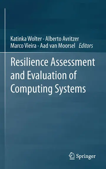 Cover of Resilience Assessment and Evaluation of Computing Systems