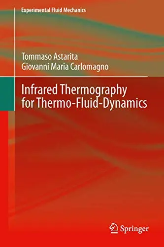Cover of Infrared Thermography for Thermo-Fluid-Dynamics