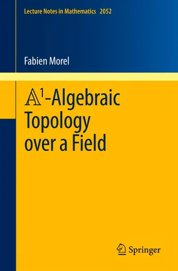 Cover of A1-algebraic topology over a field