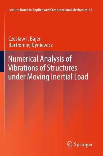 Cover of Numerical Analysis of Vibrations of Structures under Moving Inertial Load