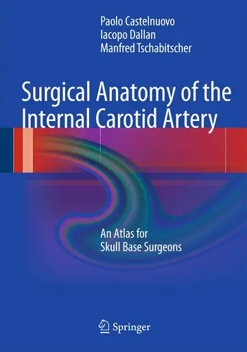 Cover of Surgical Anatomy of the Internal Carotid Artery