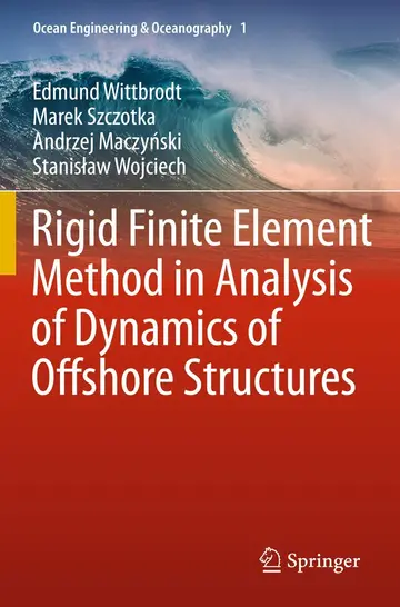 Cover of Rigid Finite Element Method in Analysis of Dynamics of Offshore Structures