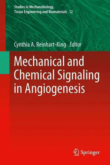 Cover of Mechanical and Chemical Signaling in Angiogenesis