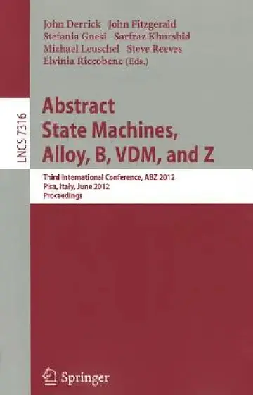 Cover of Abstract State Machines, Alloy, B, VDM, and Z