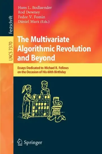 Cover of The Multivariate Algorithmic Revolution and Beyond
