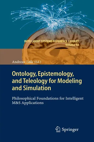 Cover of Ontology, Epistemology, and Teleology for Modeling and Simulation
