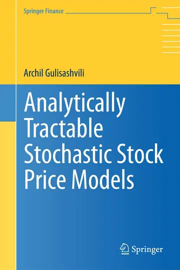 Cover of Analytically Tractable Stochastic Stock Price Models (hb 2012)