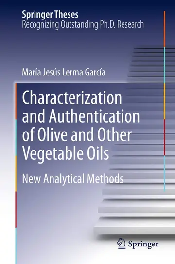 Cover of Characterization and Authentication of Olive and Other Vegetable Oils