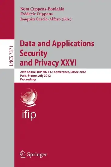 Cover of Data and Applications Security and Privacy XXVI