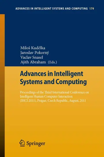 Cover of Proceedings of the Third International Conference on Intelligent Human Computer Interaction (IHCI 2011), Prague, Czech Republic, August, 2011