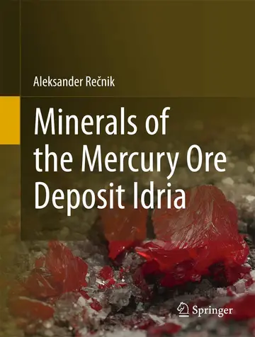 Cover of Minerals of the Mercury Ore Deposit Idria