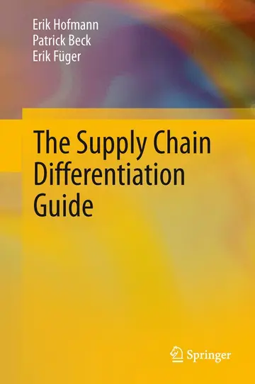 Cover of The Supply Chain Differentiation Guide