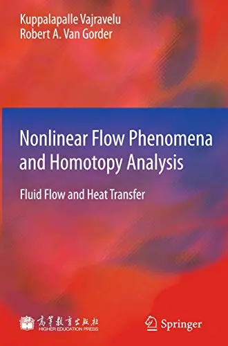 Cover of Nonlinear Flow Phenomena and Homotopy Analysis