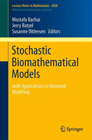 Cover of Stochastic Biomathematical Models with Applications to Neuronal Modeling (Pb 2013)