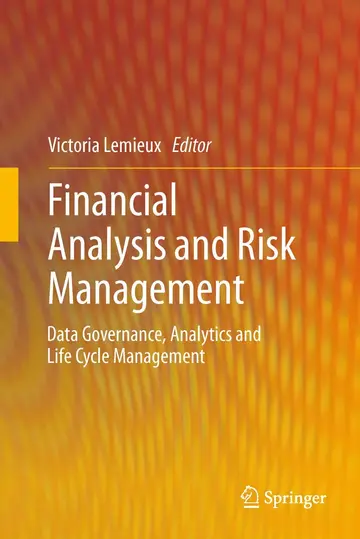 Cover of Financial Analysis and Risk Management Data Governance Analytics and Life Cycle Management