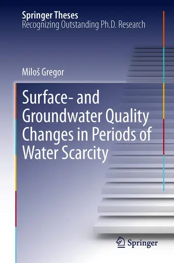 Cover of Surface- and Groundwater Quality Changes in Periods of Water Scarcity