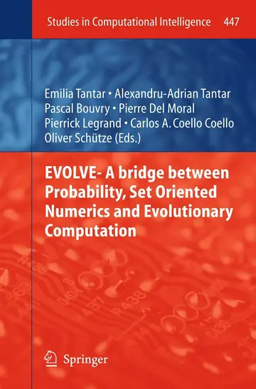 Cover of EVOLVE- A Bridge between Probability, Set Oriented Numerics and Evolutionary Computation