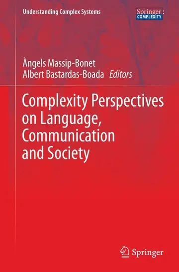 Cover of Complexity Perspectives on Language, Communication and Society