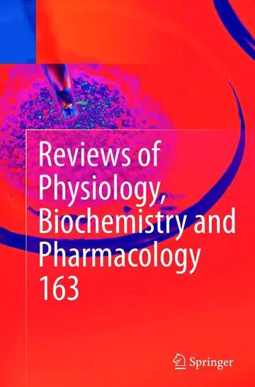 Cover of Reviews of Physiology, Biochemistry and Pharmacology, Vol. 163