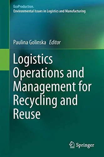 Cover of Logistics Operations and Management for Recycling and Reuse