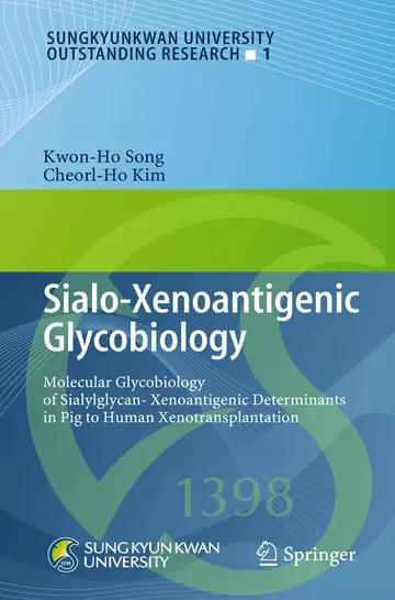 Cover of Sialo-Xenoantigenic Glycobiology
