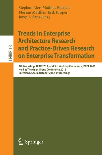 Cover of Trends in Enterprise Architecture Research and Practice-driven Research on Enterprise Transformation
