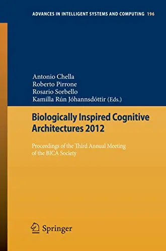 Cover of Biologically Inspired Cognitive Architectures 2012