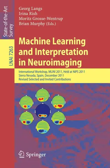 Cover of Machine Learning and Interpretation in Neuroimaging
