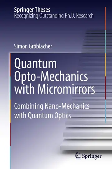 Cover of Quantum Opto-Mechanics with Micromirrors