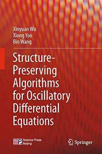 Cover of Structure-Preserving Algorithms for Oscillatory Differential Equations