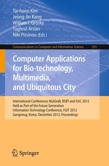 Cover of Computer Applications for Bio-Technology, Multimedia and Ubiquitous City