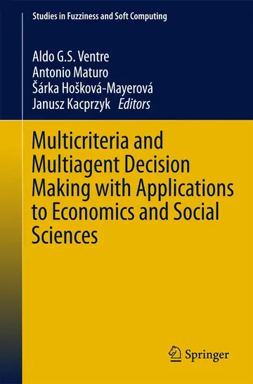 Cover of Multicriteria and Multiagent Decision Making with Applications to Economics and Social Sciences